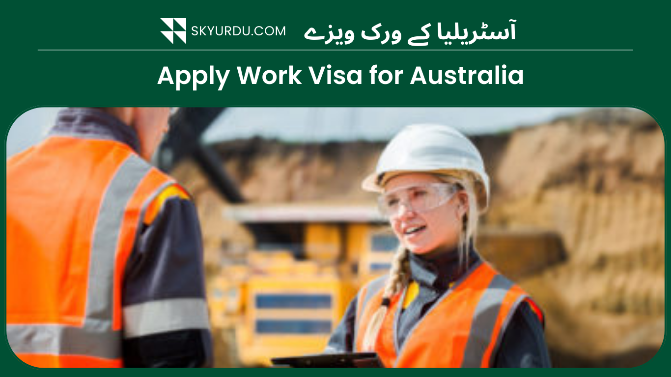 how-to-apply-work-visa-for-australia-skyurdu-com