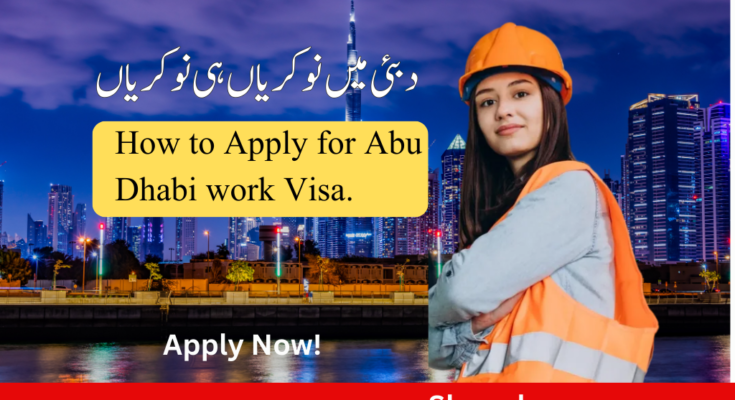 How to Apply for Abu Dhabi work Visa.