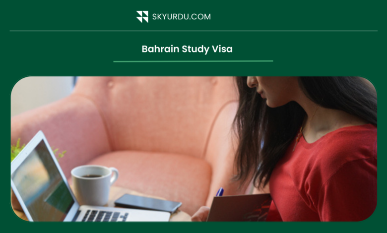 Bahrain Study Visa