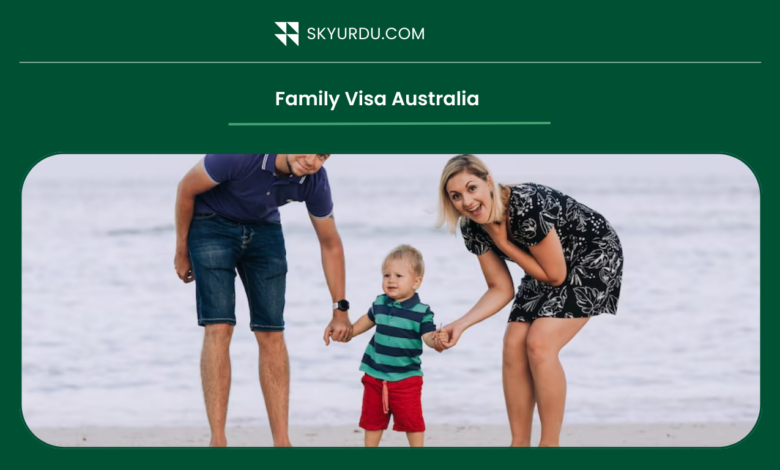 Family Visa Australia