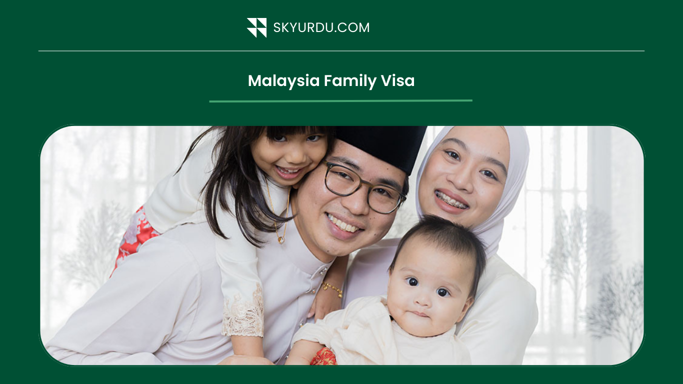 Malaysia Family Visa