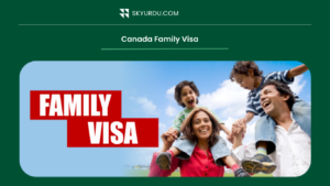 Canada Family Visa