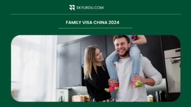 Family Visa China 2024