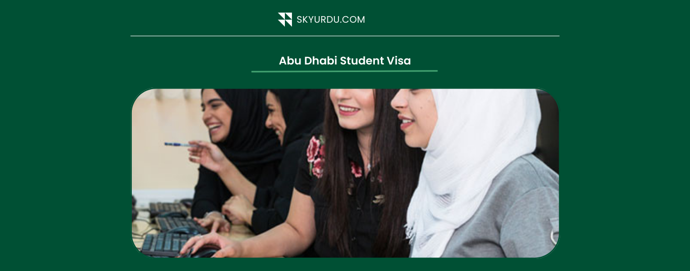 Abu Dhabi Student Visa