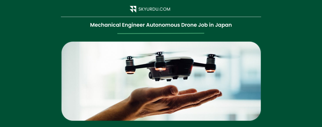 Mechanical Engineer Autonomous Drone Job in Japan