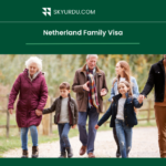 Netherland Family Visa