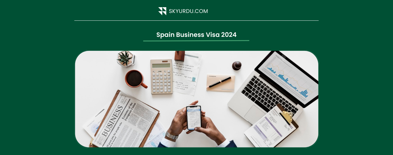 Spain Business Visa 2024