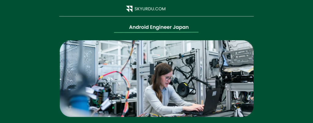 Android Engineer Japan