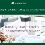 Understanding the Link Between Sleep and Immunity