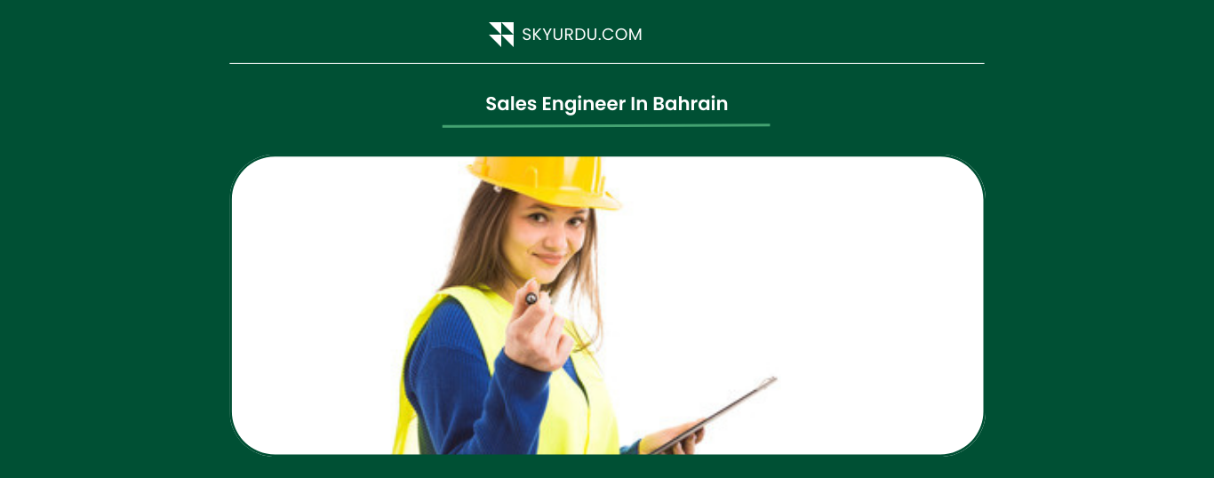 Sales Engineer In Bahrain