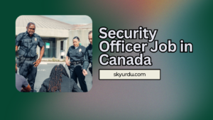 Security Officer Job in Canada