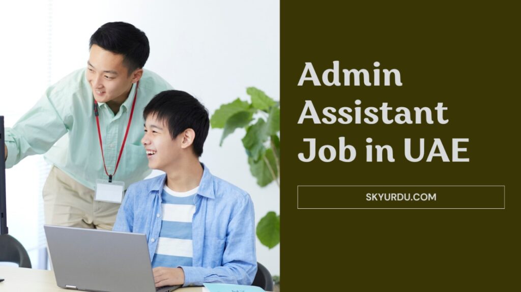 ADMIN ASSISTANT UAE