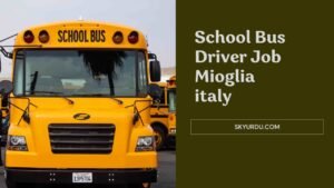 School Bus Driver Job In Mioglia Italy 2026
